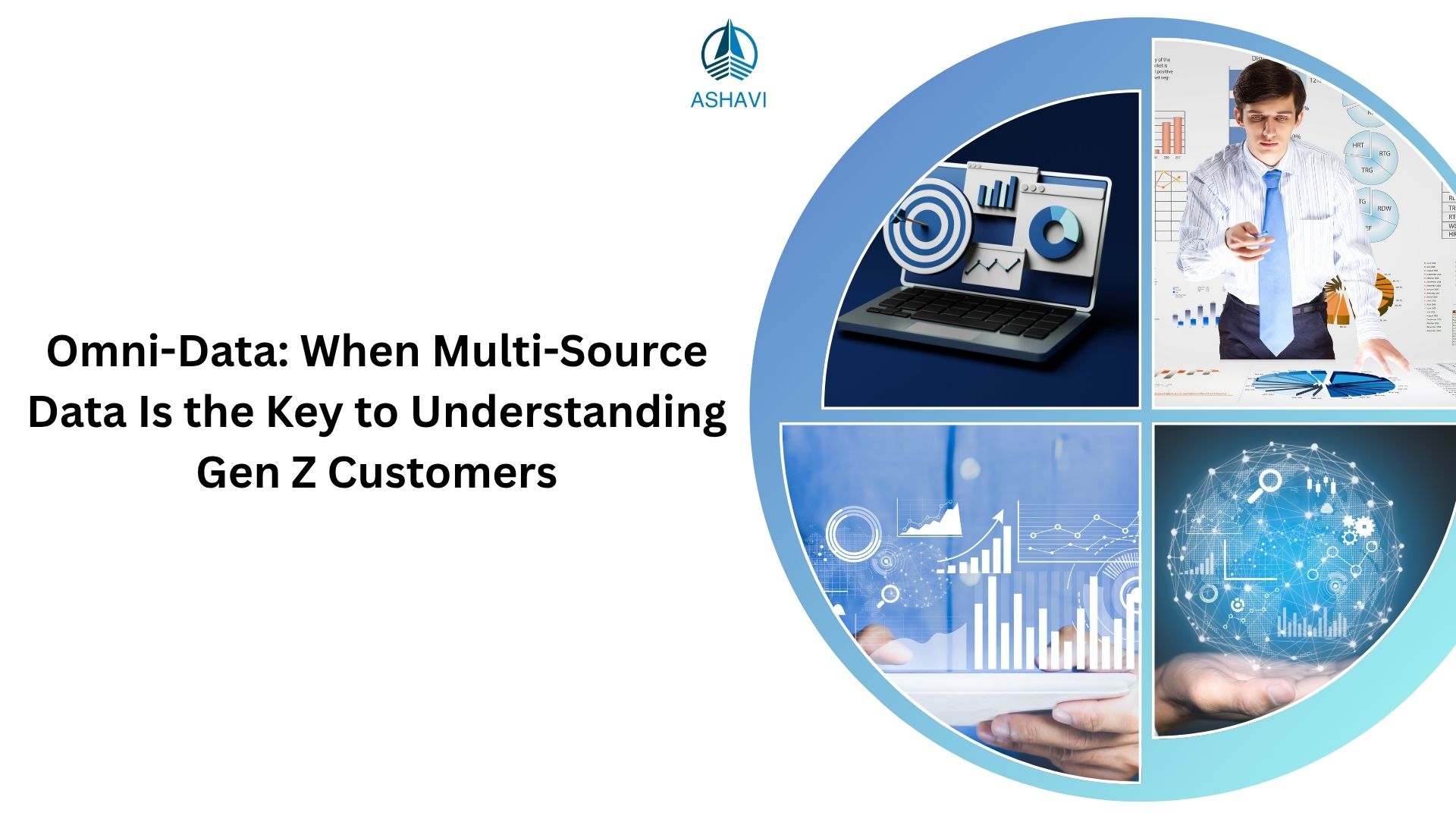 Omni-Data: When Multi-Source Data Is the Key to Understanding Gen Z Customers
